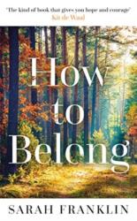 How to Belong (ISBN: 9781785764844)