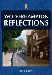 Wolverhampton Reflections (ISBN: 9781398105164)