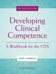 Developing Clinical Competence (ISBN: 9781630918965)