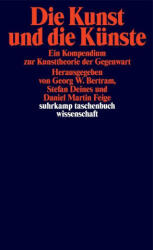 Die Kunst und die Künste (ISBN: 9783518299463)