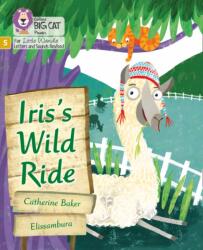 Iris's Wild Ride (ISBN: 9780008504694)