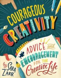 Courageous Creativity (ISBN: 9781506459158)