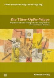 Die Täter-Opfer-Wippe (ISBN: 9783837930337)