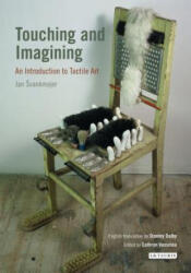 Touching and Imagining An Introduction to Tactile Art (2014)