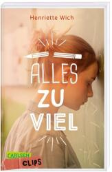 Carlsen Clips: Alles zu viel (ISBN: 9783551320308)