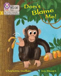 Don't Blame Me! (ISBN: 9780008504342)