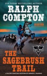 Ralph Compton the Sagebrush Trail (ISBN: 9780593334034)