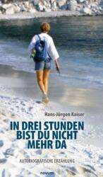 Peste trei ore nu vei mai fi aici (ISBN: 9783991074939)
