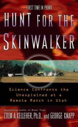 Hunt For The Skinwalker - Colm A. Kelleher (ISBN: 9781416505211)