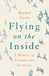 Flying on the Inside (ISBN: 9781542028738)