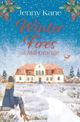 Winter Fires at Mill Grange (ISBN: 9781801101981)