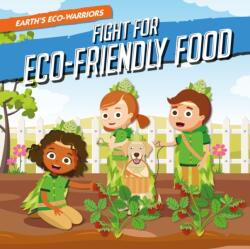 Fight for Eco-Friendly Food (ISBN: 9781839271489)