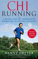 Chi Running - Danny Dreyer, Katherine Dreyer (ISBN: 9781416549444)