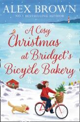 A Cosy Christmas at Bridget's Bicycle Bakery (ISBN: 9780008463694)