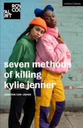 Seven methods of killing kylie jenner (ISBN: 9781350277489)