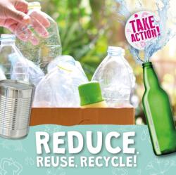 Reduce, Reuse, Recycle! (ISBN: 9781839271786)