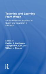 Teaching and Learning from Within (ISBN: 9780415522472)