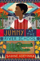 Jummy at the River School (ISBN: 9781913696047)