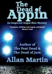 The Dead of Appin (ISBN: 9781910946824)