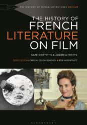 The History of French Literature on Film (ISBN: 9781501311840)