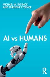 AI vs Humans - Eysenck, Michael W. (ISBN: 9780367754952)