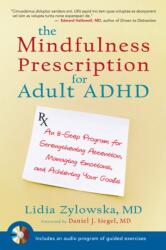 Mindfulness Prescription for Adult ADHD - Lidia Zylowska (2012)