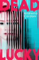Dead Lucky (ISBN: 9780349003542)