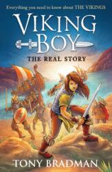 Viking Boy: the Real Story: Everything you need to know about the Vikings (ISBN: 9781406395037)