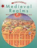Re-discovering Medieval Realms: Britain 1066-1500 (2000)