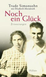 Noch ein Glück - Elisabeth Abendroth (ISBN: 9783835352148)