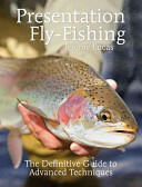 Presentation Fly-Fishing (2014)
