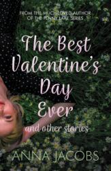 The Best Valentine's Day Ever and other stories (ISBN: 9780749028367)