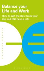 Balance Your Life and Work (ISBN: 9781472993212)