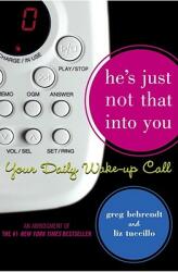 He's Just Not That Into You: Your Daily Wake-Up Call (ISBN: 9781416909538)