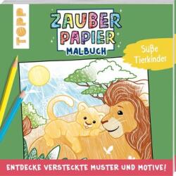 Zauberpapier Malbuch Süße Tierkinder (ISBN: 9783772446450)