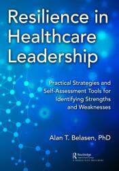 Resilience in Healthcare Leadership (ISBN: 9781032042015)