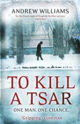 To Kill a Tsar (ISBN: 9780719524110)