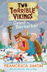 Two Terrible Vikings and Grunt the Berserker (ISBN: 9780571349517)