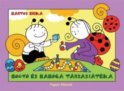 Bartos Erika - Bogyó és Babóca társasjátéka (ISBN: 9786155441264)