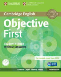 Objective First Student's Book without Answers with CD-ROM - Annette Capel (0000)