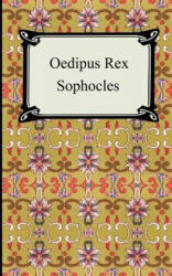 Oedipus Rex - Sophocles (ISBN: 9781420926033)