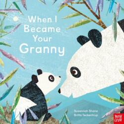 When I Became Your Granny (ISBN: 9781839944468)