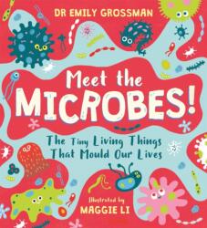 Meet the Microbes! (ISBN: 9781526363572)
