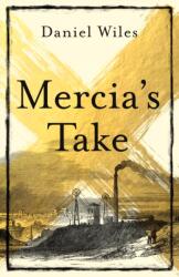 Mercia'S Take (ISBN: 9781800750692)