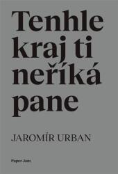 Tenhle kraj ti neříká pane (ISBN: 9788088372295)