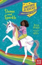 Unicorn Academy: Sienna și Sparkle (ISBN: 9781788009867)
