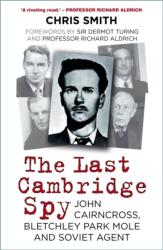 The Last Cambridge Spy (ISBN: 9780750998604)