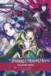 The Rising of the Shield Hero Light Novel 03 (ISBN: 9783842071704)