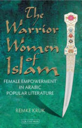 Warrior Women of Islam - Remke Kruk (2013)