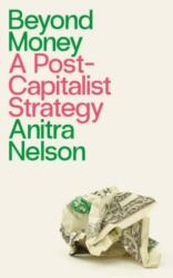 Beyond Money (ISBN: 9780745340111)